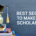 Try These 9 Best Secrets to Make Your Scholarship Essay Stand Out